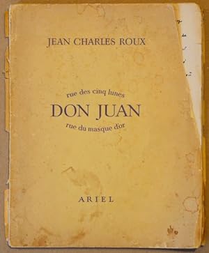Don Juan entre la rue des cinq lunes et celle du masque d'or
