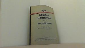 Imagen del vendedor de Kleines Luftwaffen-Fachwrterbuch - Teil I. Deutsch / englisch-franzsisch. a la venta por Antiquariat Uwe Berg