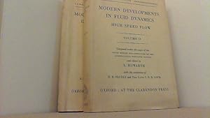 Bild des Verkufers fr Modern Developments in Fluid Dynamics Vol.I and II - High Speed Flow. zum Verkauf von Antiquariat Uwe Berg