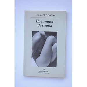 Seller image for Una mujer desnuda for sale by LIBRERA SOLAR DEL BRUTO