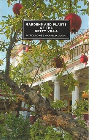 Image du vendeur pour Gardens and Plants of the Getty Villa. mis en vente par C. Arden (Bookseller) ABA