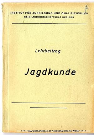 Imagen del vendedor de Jagdkunde : Lehrbeitrag a la venta por Dennis Wolter