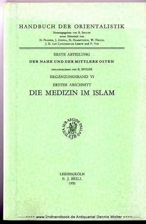 Handbuch der Orientalistik. Erste Abt. Der Nahe und der Mittlere Osten. Ergänzungsband VI Erster ...