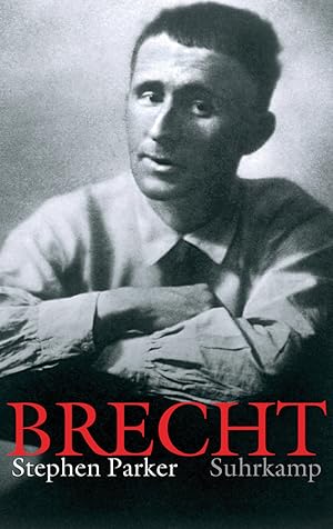 Image du vendeur pour Parker, S. Bertolt Brecht Eine Biografie mis en vente par artbook-service