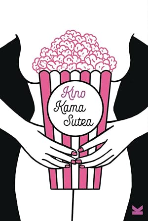 Seller image for Kino-Kamasutra. 69 Sexstellungen fr Cineasten for sale by artbook-service