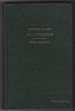 American Air Mail Catalogue Fifth Edition Volume Four