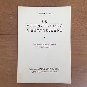 Image du vendeur pour Le rendez-vous d'Essendilne mis en vente par Les bouquins d'Alain