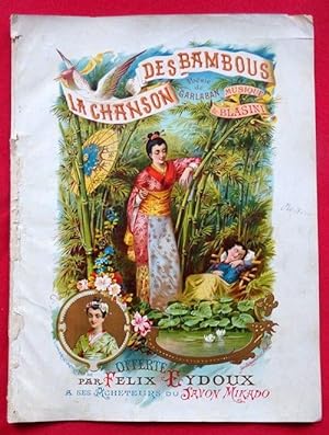 La Chanson des Bambous (Poesie de Garlaban. Offerte par Felix Eydoux a ses Acheteurs du Javon Mik...