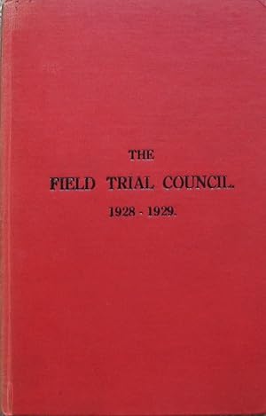 The Field Trial Council 1928 - Summary of Field Trials and List of Socities etc