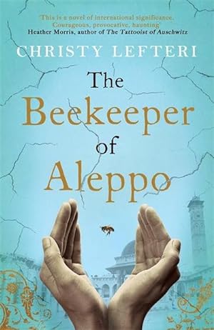 Seller image for The Beekeeper of Aleppo for sale by AHA-BUCH GmbH