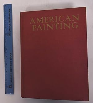 Image du vendeur pour The History of American Painting; New Edition with Supplemental Chapters by Royal Cortissoz mis en vente par Mullen Books, ABAA