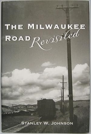 The Milwaukee Road Revisited