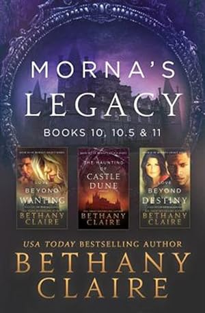 Seller image for Morna's Legacy: Books 10, 10.5 & 11: Scottish, Time Travel Romances for sale by GreatBookPrices