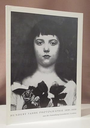 Bild des Verkufers fr Hundert Jahre Photographie 1839 - 1939. Aus der Sammlung Gernsheim, London. Katalogzusammenstellung Helmut und Alison Gernsheim. Museum Folkwang, Essen 25. Mrz bis 3. Mai 1959. zum Verkauf von Dieter Eckert