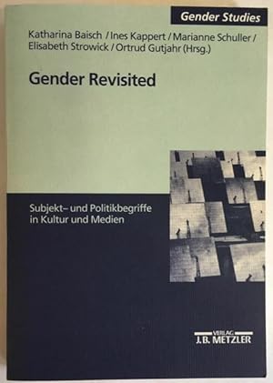 Bild des Verkufers fr Gender Revisited: Subjekt- und politbegriffe in Kultur und Medien zum Verkauf von Antiquariat Im Seefeld / Ernst Jetzer