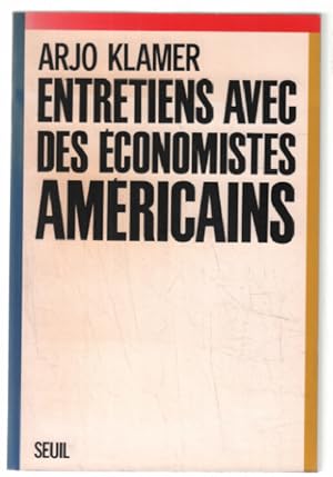 Seller image for Entretiens avec des conomistes amricains for sale by librairie philippe arnaiz