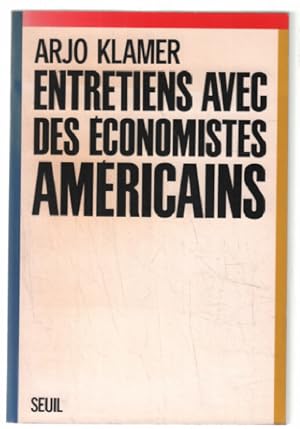 Entretiens avec des économistes américains