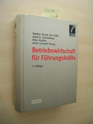 Betriebswirtschaft für Führungskräfte. Eine Einführung in wirtschaftliches Denken und Handeln für...