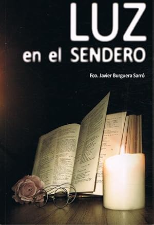Bild des Verkufers fr LUZ EN EL SENDERO zum Verkauf von Asilo del libro