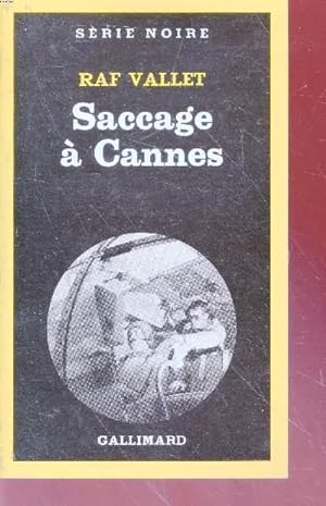 Bild des Verkufers fr Saccage  Cannes collection srie noire n1854 zum Verkauf von Le-Livre