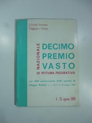 Bild des Verkufers fr Decimo premio Vasto di pittura figurativa. 4 - 25 agosto 1968 zum Verkauf von Coenobium Libreria antiquaria