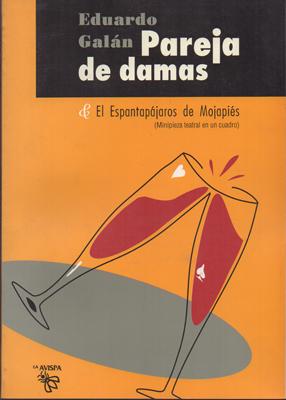 PAREJA DE DAMAS & EL ESPANTAPAJAROS DE MOJAPIES. COLECCIÓN LA AVISPA 34.