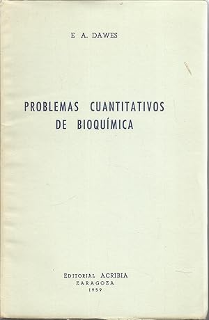 PROBLEMAS CUANTITATIVOS DE BIOQUIMICA -con tablas y gráficos