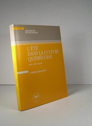 L'été dans la culture québécoise XVIIe-XIXe (17e-19e) siècles