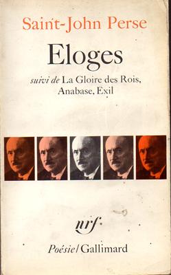 Imagen del vendedor de ELOGES - SUIVI DE LA GLOIRE DES ROIS, ANABASE, EXIL. a la venta por Librera Raimundo