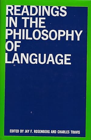 Image du vendeur pour READINGS IN THE PHILOSOPHY OF LANGUAGE mis en vente par Antic Hay Books