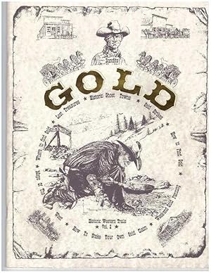 Seller image for HISTORIC WESTERN TRAILS, VOL. 2: GOLD for sale by High-Lonesome Books
