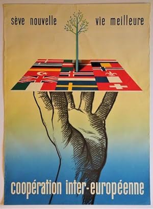 Poster for European Recovery Program (Marshall Plan). Sève nouvelle vie meilleure Coopération Int...