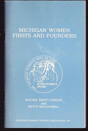 Michigan Women: Firsts and Founders