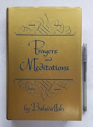 Image du vendeur pour Prayers and Meditations by Baha'u'llah mis en vente par East Aurora Bookworm