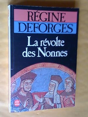 Imagen del vendedor de La Rvolte des nonnes a la venta por Claudine Bouvier