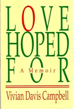 Immagine del venditore per LOVE HOPED FOR: A Memoir venduto da By The Way Books