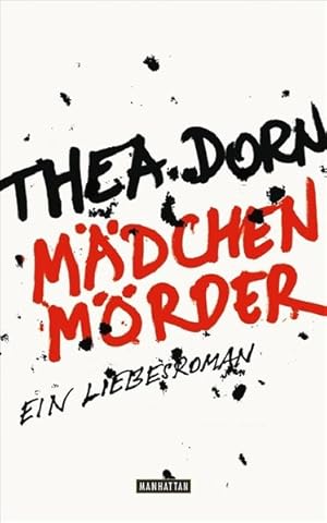 Immagine del venditore per Mdchenmrder: Ein Liebesroman venduto da Antiquariat Armebooks