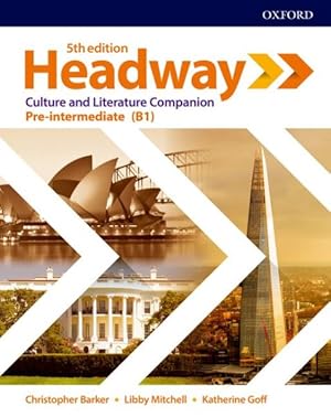 Bild des Verkufers fr Headway: Pre-Intermediate: Culture & Literature Companion 5 Revised edition zum Verkauf von GreatBookPrices