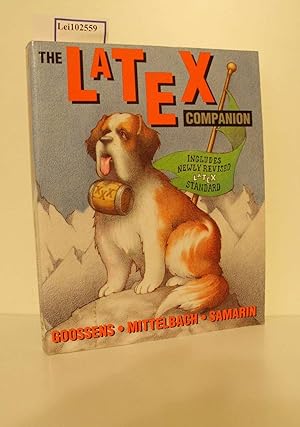 Immagine del venditore per The Latex Companion / Michel Goossens ; Frank Mittelbach ; Alexander Samarin / includes newly revised Latex standard venduto da ralfs-buecherkiste