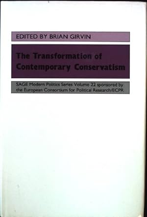 Immagine del venditore per The Transformation of Contemporary Conservatism Sage Modern Politics Series venduto da books4less (Versandantiquariat Petra Gros GmbH & Co. KG)