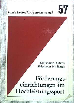 Seller image for Frderungseinrichtungen im Hochleistungssport : Strukturen und Probleme. Schriftenreihe des Bundesinstituts fr Sportwissenschaft ; Band. 57 for sale by books4less (Versandantiquariat Petra Gros GmbH & Co. KG)