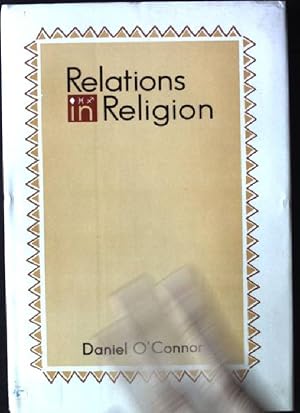 Bild des Verkufers fr Relations in Religion: The Westcott Lectures 1992 zum Verkauf von books4less (Versandantiquariat Petra Gros GmbH & Co. KG)