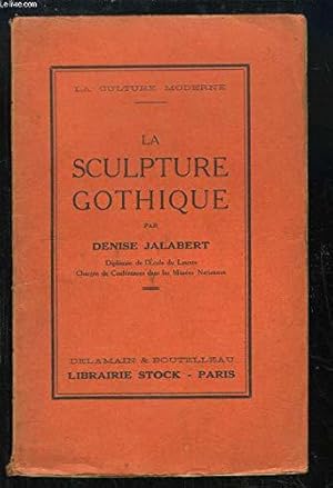 Seller image for La sculpture gothique for sale by JLG_livres anciens et modernes