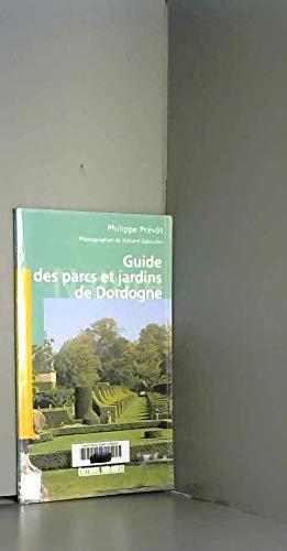 Immagine del venditore per Guide des parcs et jardins de dordogne venduto da JLG_livres anciens et modernes