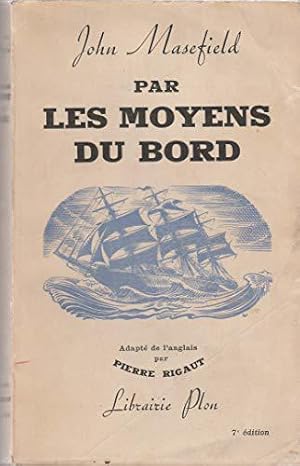 Imagen del vendedor de Par les moyens du bord a la venta por JLG_livres anciens et modernes