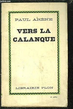 Imagen del vendedor de Vers la calanque. a la venta por JLG_livres anciens et modernes