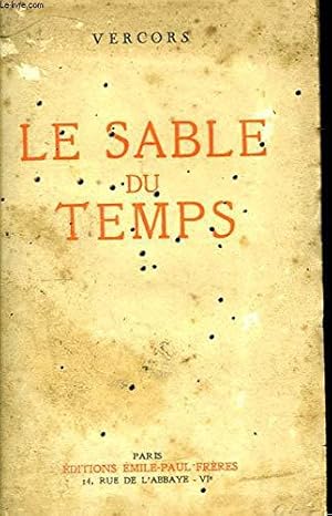 Bild des Verkufers fr Le sable du temps zum Verkauf von JLG_livres anciens et modernes