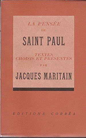 Bild des Verkufers fr La Pense de saint Paul : . Textes choisis et prsents par Jacques Maritain zum Verkauf von JLG_livres anciens et modernes