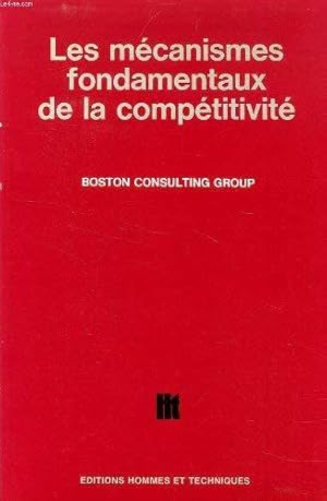 Image du vendeur pour Les mcanismes fondamentaux de la competitivite mis en vente par JLG_livres anciens et modernes