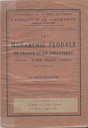 Bild des Verkufers fr La monarchie fodale en France et en Angleterre 10me -13me sicle zum Verkauf von JLG_livres anciens et modernes